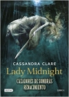 Lady Midnight. Cazadores de sombras: Renacimiento 1