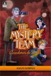 The mystery team 3. asalto olímpico
