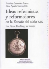 Ideas reformistas y reformadores en la españa del siglo xix. los sierra pambley 