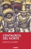 Centauros del norte