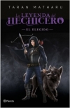 La leyenda del hechicero. El elegido