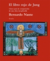 El libro rojo de jung. claves para la comprensión de una obra inexplicable