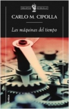 Las máquinas del tiempo. estudios sobre la génesis del capitalismo