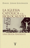 La iglesia católica y el holocausto. una deuda pendiente