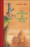 Las aventuras del caballero trenk