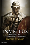 Invictus. Constantino, el emperador guerrero