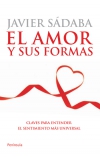 El amor y sus formas. claves para entender el sentimiento más universal