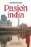 Pasión india. la verdadera historia de anita delgado, princesa de kapurthala