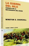 La guerra del nilo. crónica de la reconquista del sudán