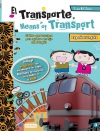 El transporte - means of transport