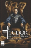 Los tudor: la voluntad del rey