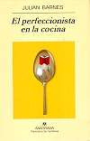 El perfeccionista en la cocina