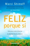 Feliz porque sí