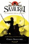 El joven samurái. el camino de la espada