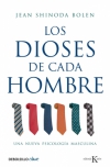 Los dioses de cada hombre. una nueva psicología masculina