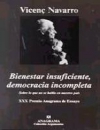 Bienestar insuficiente, democracia incompleta: sobre lo que no se habla en nuest