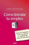 Cómo blindar tu empleo