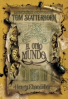 Las increíbles aventuras de tom scatterhorn. el otro mundo