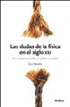 Las dudas de la física en el siglo xxi