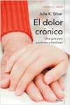 El dolor crónico. una guía para pacientes y familiares