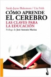 Cómo aprende el cerebro. las claves para la educación