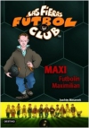 Maxi futbolín maximilian. las fieras del fútbol club 7