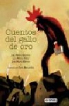 Cuentos del gallo de oro (los filandones)