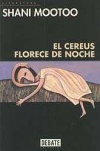El cereus florece de noche