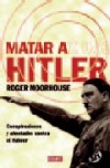 Matar a hitler