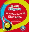 El genio ifigenio: un ratón llamado elefante