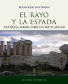 El rayo y la espada i. una nueva mirada sobre los mitos griegos