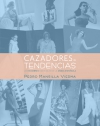 Cazadores de tendencias