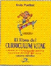 El libro del currículum vitae: cómo superar la barrera del currículo y conseguir