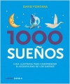 1000 (mil) sueños. guía ilustrada para comprender su significado