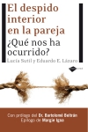 El despido interior en la pareja ¿qué nos ha ocurrido?