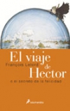 El viaje de hector o el secreto de la felicidad