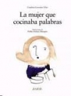 La mujer que cocinaba palabras