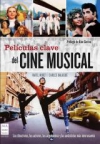 Películas clave del cine musical