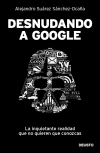 Desnudando a google