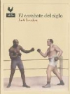 El combate del siglo
