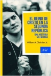 El reino de cristo en la segunda república. una historia silenciada