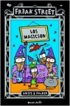 Freak street. los magicson