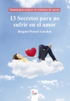 13 Secretos para no sufrir en el amor