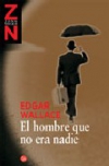 El hombre que no era nadie