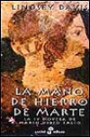 La mano de hierro de marte. la iv novela de marco didio falco