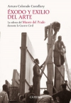 éxodo y exilio del arte. la odisea del museo del prado durante la guerra civil