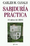 Sabiduría práctica: 50 años de iese