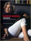 Marilyn monroe: fragmentos. poemas, notas personales, cartas