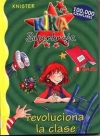 Kika superbruja: revoluciona la clase