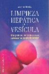 Limpieza hepatica y de la vesicula